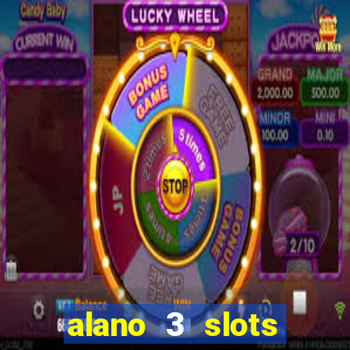 alano 3 slots dinheiro de verdade